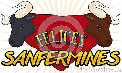 Bull Heads over Red Handkerchief to Celebrate Spanish Sanfermines, Vector Illustration Vector Illustration