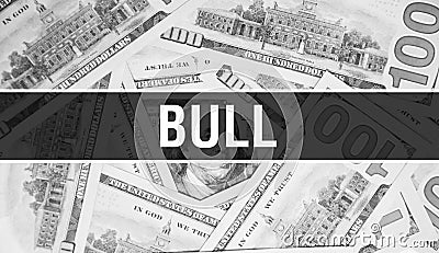 Bull text Concept Closeup. American Dollars Cash Money,3D rendering. Bull at Dollar Banknote. Financial USA money banknote Stock Photo