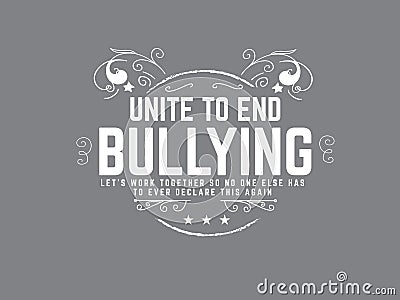 Bullying quote Vector Illustration