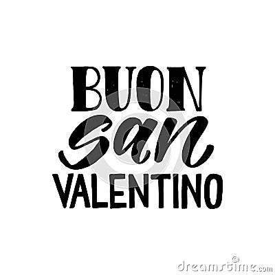 Buon San Valentino Happy Valentines day handwritten lettering in italian language. isolated on white. Vector Illustration