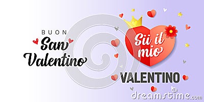 Buon San Valentino, Sii il mio San Valentino Italian lettering Vector Illustration