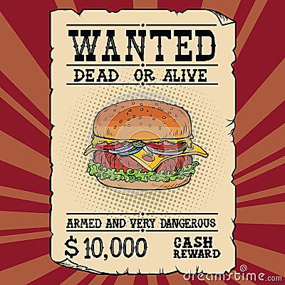 Burger fast food wanted dead or alive Vector Illustration