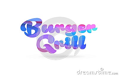 burger grill pink blue color word text logo icon Vector Illustration