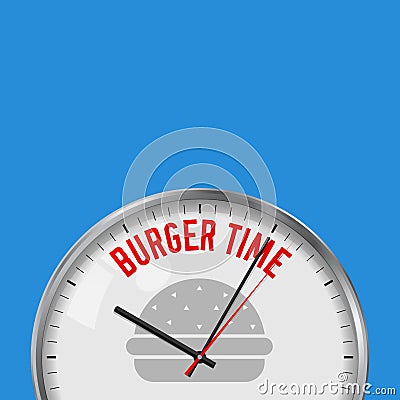 Burger Time. White Vector Clock with Motivational Slogan. Analog Metal Watch with Glass. Fastfood Icon Stock Photo