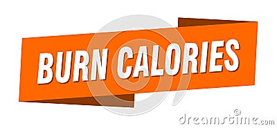 burn calories banner template. burn calories ribbon label. Vector Illustration