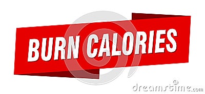 burn calories banner template. burn calories ribbon label. Vector Illustration