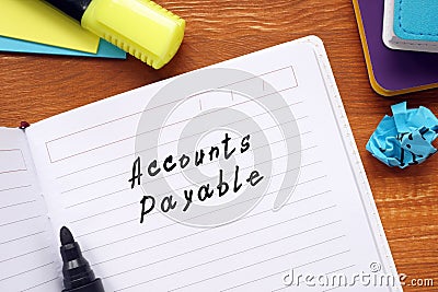 Business concept about Accounts Payable with inscription on the page Stock Photo