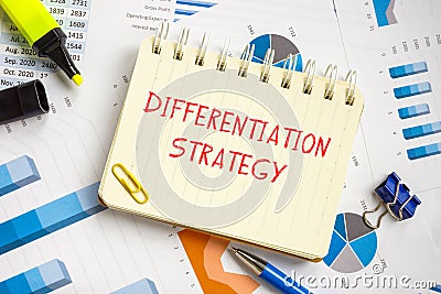 Business concept about Differentiation Strategy with sign on the sheet Stock Photo