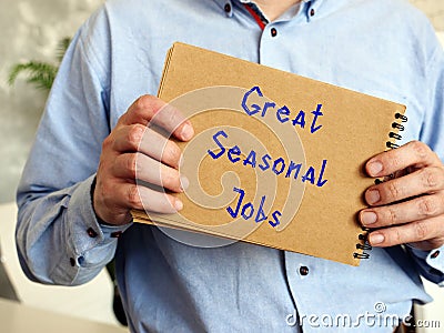 Business concept about Great Seasonal Jobs with sign on the piece of paper Stock Photo