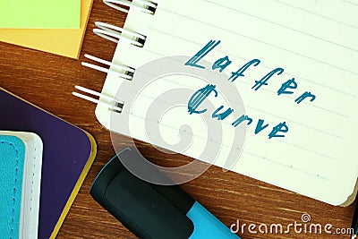 Business concept meaning Laffer Curve with phrase on the sheet Stock Photo