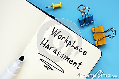 Business concept meaning Workplace Harassment with phrase on the page Stock Photo