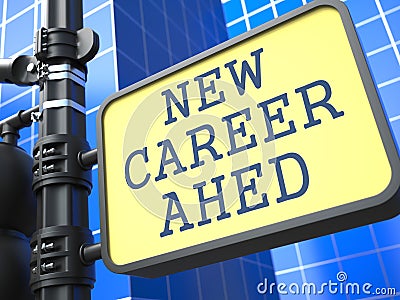 Business Concept. New Career Ahead Roadsign. Stock Photo