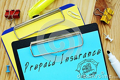 Business concept about Prepaid Insurance with sign on the page Stock Photo