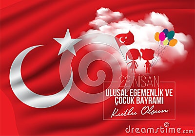Vector illustration of the cocuk bayrami 23 nisan , translation: Turkish April 23 National Sovereignty and Children`s Day, graphic Vector Illustration