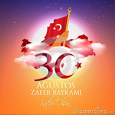 Vector illustration 30 agustos zafer bayrami Victory Day Turkey. Translation: August 30 celebration of victory and the National Da Vector Illustration