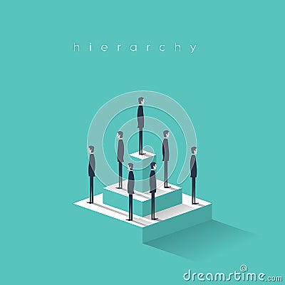 Business hierarchy in company concept with businessmen standing on a pyramid. Corporate organizational chart structure. Vector Illustration