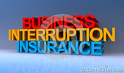 Business interruption insurance on blue Stock Photo