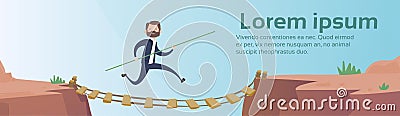 Business Man Go Dangerous Mountain Road Rope Bridge Risk Concept Vector Illustration