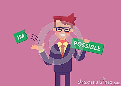 Businessman breaks off a piece of the plate with the word impossible and gets the word possible. Vector illustration. Cartoon Illustration