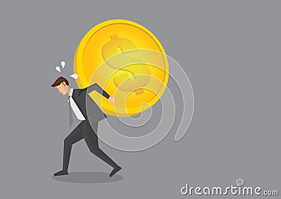 Businessman Carrying Heavy Gold Coin on his Back Vector Cartoon Vector Illustration