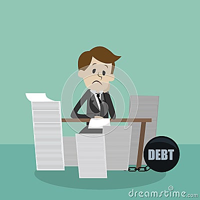 Businessman finding himself going to be busy because he has debt. Vector Illustration