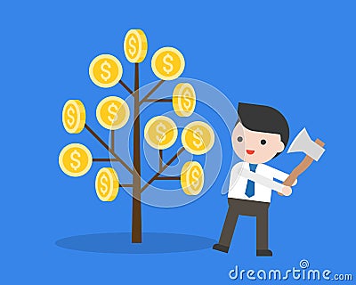 Businessman prepares to cut a money tree with axe, stupid and gr Vector Illustration