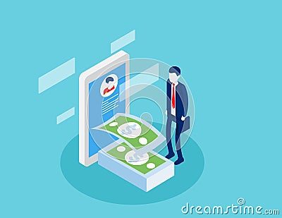 Businessman receiving money. Online transaction concept. Isometric business cartoon vector style Vector Illustration