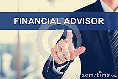 Businessman touching FINANCIAL ADVISOR sign on virtual scre Stock Photo