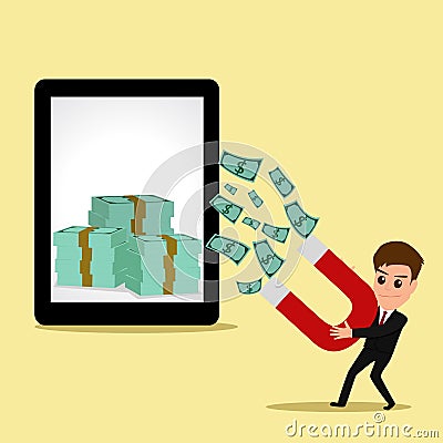 Businessman use magnet attracts money form tablet Vector Illustration