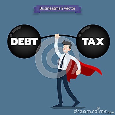 Businessman wear red cape lifting a heavy dumbbell of debt and tax very easy. Vector Illustration