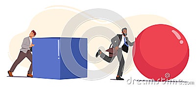 Businessmen Characters Pushing Large Ball And Cube Figures Represent The Concept Of Gaining An Advantage In Business Vector Illustration