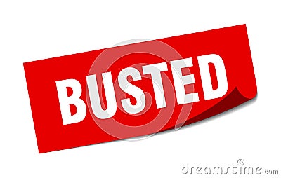 busted sticker. Vector Illustration