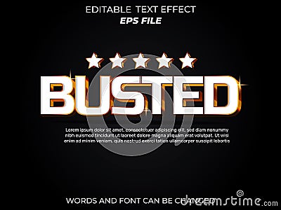 busted text effect, font editable, typography, 3d text. vector template Vector Illustration