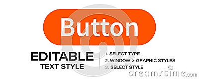 Button for web - Editable text effect, graphic style template. Customizable tweaking contour style. Vector illustration Vector Illustration