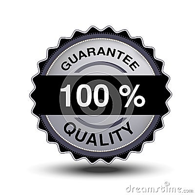 Button for website or app. Button - 100 guarantee quality, circular chrome label Vector Illustration