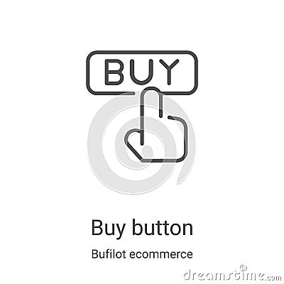 buy button icon vector from bufilot ecommerce collection. Thin line buy button outline icon vector illustration. Linear symbol for Vector Illustration