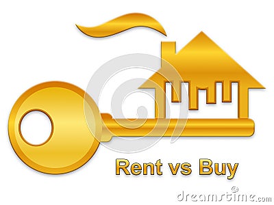 Buy Versus Rent Key Compares Leasing Or Property Purchase - 3d Illustration Stock Photo