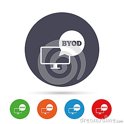 BYOD sign icon. Bring your own device symbol. Vector Illustration