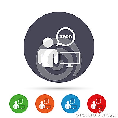 BYOD sign icon. Bring your own device symbol. Vector Illustration