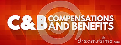 C&B - Compensations & Benefits acronym, business concept background Stock Photo