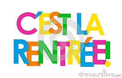 C`EST LA RENTREE! overlapping letters banner Stock Photo