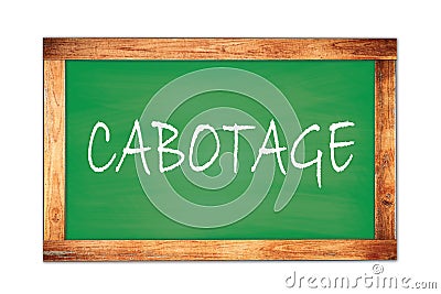 CABOTAGE text written on green school board Stock Photo