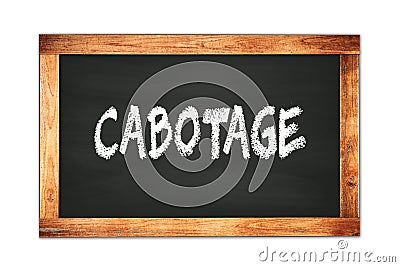 CABOTAGE text written on wooden frame school blackboard Stock Photo