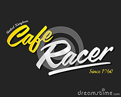 Cafe Racer Vector Lettering Illustration Vector Illustration