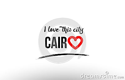 cairo city name love heart visit tourism logo icon design Vector Illustration