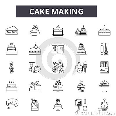 Cake making line icons for web and mobile design. Editable stroke signs. Cake making outline concept illustrations Vector Illustration