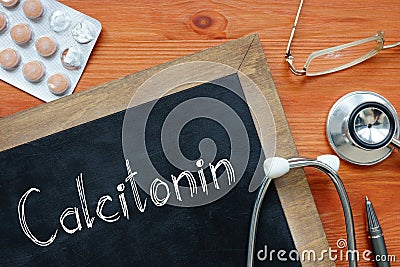 Calcitonin is shown on the conceptual medical photo Stock Photo