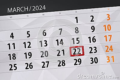 Calendar 2024, deadline, day, month, page, organizer, date, March, friday, number 22 Stock Photo