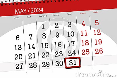 Calendar 2024, deadline, day, month, page, organizer, date, May, friday, number 31 Stock Photo