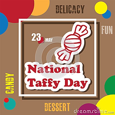 National Taffy Day Vector Illustration